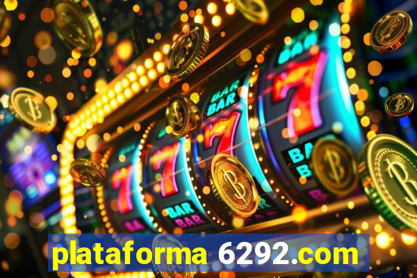 plataforma 6292.com